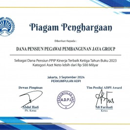 Dana Pensiun Jaya Sebagai Dana Pensiun PPIP Kinerja Terbaik Ketiga Tahun 2023